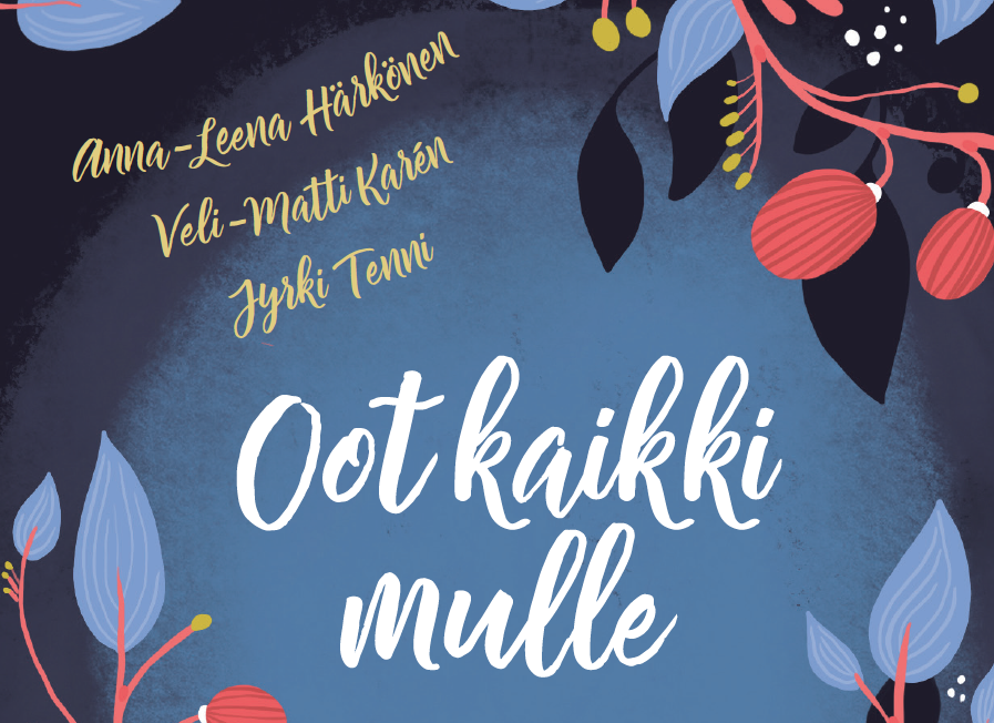 Oot kaikki mulle - 15 laulua Anna-Leena Härkösen runoihin - Image 7